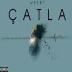 album image Velet - Çatla Catla - Single