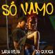 Lara Silva Dj Guuga - Só Vamo[GARD]