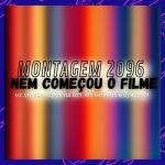 album image Nettlix Montagem 2096 - Nem Começou o Filme (feat. DJ Rdzin7 & MC MORENA) - Single