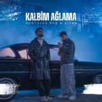 album image Kalbim Ağlama Kalbim Ağlama - Single
