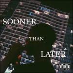 poster Rock Your Body Sooner Than Later