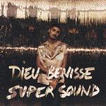 poster Okkk Dieu bénisse Supersound
