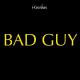 i-genius - Bad Guy (Instrumental Remix)