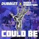 dubbleT, Nadia Robertson - Could Be