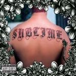 album image What I've Got Sublime (10th Anniversary Edition / Deluxe Edition)