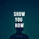 Tony Igy - Show You How