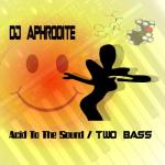 album image Acid To The Sound Two Bass / Acid To The Sound