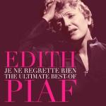 poster La foule Non je ne regrette rien: The Ultimate Best-Of (Remastered)