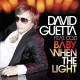 David Guetta, Steve Angello feat. Cozi - Baby When the Light (feat. Cozi) (Extended)