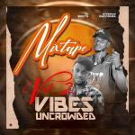 poster FEEL Vibes Uncrowded, Vol. 2 (Mixtape)