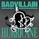 BADVILLAIN - HURRICANE