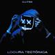 DJ FBK - Locura Tectônica (Slowed + Reverb)