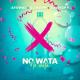Ayewai, DJ KOPP, DJ DESPY - No Wata