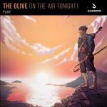 poster The Olive (In The Air Tonight) (Extended Mix) The Olive (In The Air Tonight)