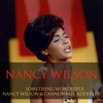 album image I Wish You Love (Digitally Remastered 93) Great Ladies Of Song / Spotlight On Nancy Wilson