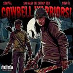 album image Sxmpra - COWBELL WARRIOR! // Slowed € Reverb COWBELL WARRIOR!