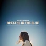album image Breathe in the Blue Breathe in the Blue