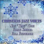 poster Santa Claus Got Stuck in My Chimney Christmas Jazz Voices - 40 Memorable Songs for Christmas