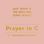 album image Prayer in C (5th Anniversary Rework) Prayer in C (5th Anniversary Rework)
