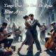 Blue Angels - Tango Enamorado