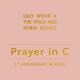  - Prayer in C (5th Anniversary Rework)