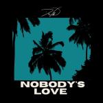 album image Nobodys Love Nobodys Love