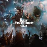 album image Violent Ones (Live) Raw Encounter (All of the Glory) [Live], Vol. 2