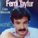 Ferdi Tayfur - Canına Okuyacağım
