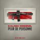 Kalash Criminel - Peur de personne