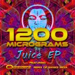 album image Juice (1200 Micrograms Remix) The Collection, Vol. 1