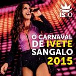 poster Abalou O Carnaval De Ivete Sangalo 2015 (Ao Vivo)