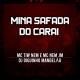 mc tiw nem, Mc Nem JM, dj diguinho mandelão - Mina Safada do Carai