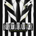 poster What I Know Now Beetlejuice (Original Broadway Cast Recording)