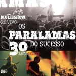 poster Quase Um Segundo (Ao Vivo No Rio De Janeiro, 2004) Multishow Ao Vivo - Os Paralamas Do Sucesso 30 Anos (Deluxe)
