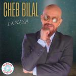 album image Lahna La L'hih Greatest Hits Cheb Bilal