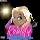 Rowdy Rebel - 1of1sis