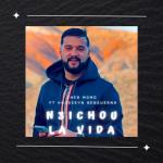 album image Cheb Momo feat Housseyn Benguerna - N3ichou La Vida ( Official Music 🎼 Original ❤️ 2024 )