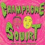 album image Champagne Squirt Champagne Squirt