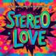 Geo Da Silva, George Buldy, Canello - Stereo Love (Extended Mix)