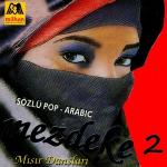 poster Ya El Yelil Mezdeke 2 Sözlü Pop Arabic / Mısır Dansları
