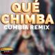 Colombian Style - Qué Chimba (Cumbia Remix)