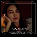 album image Ainalaiyn (Remake Qydyrali & Qaraqat) Ainalaiyn (Remake Qydyrali & Qaraqat)