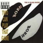 album image Two Can Play That Game (K Klassic Mix) Humpin' Around