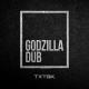 Godzilla Dub - ZeroFG