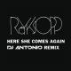 royksoop - here she comes again  antonio remix  cut