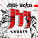 Bizzare Contact & Skazi - Karate