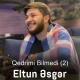 Eltun Esger - Qedrimi Bilmedi (remix)