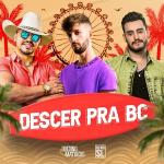 poster Descer Pra BC Descer Pra BC
