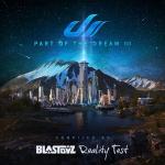 poster Deep Jungle Walk (Original Mix) Part Of The Dream III - Compilation by Blastoyz & Reality Test