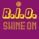 RIO - Shine on
